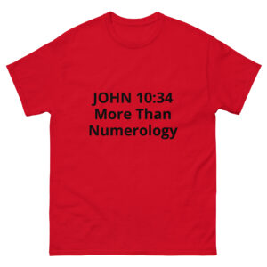HIGHEST BITCH (JOHN 10:34 More Than Numerology) Unisex classic tee