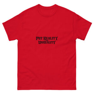HIGHEST BITCH (PUT REALITY IN UNREALITY) Unisex classic tee